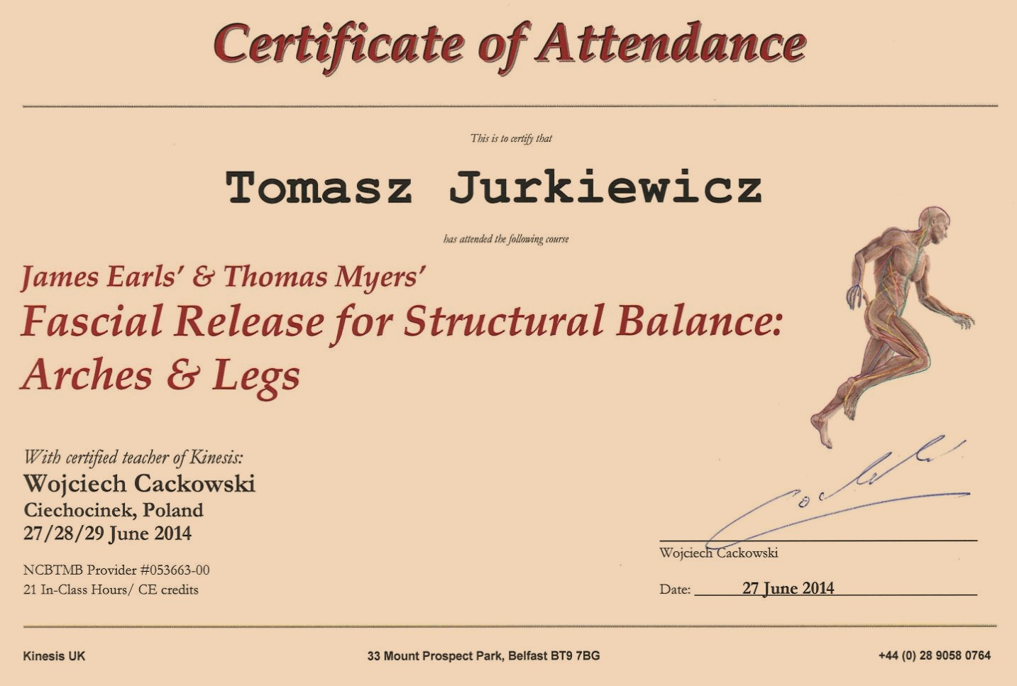 Certyfikat ukończenia kursu 'Fascial Release for Structural Balance: Arches & Legs' przez Tomasza Jurkiewicza, z ilustracją anatomiczną człowieka.