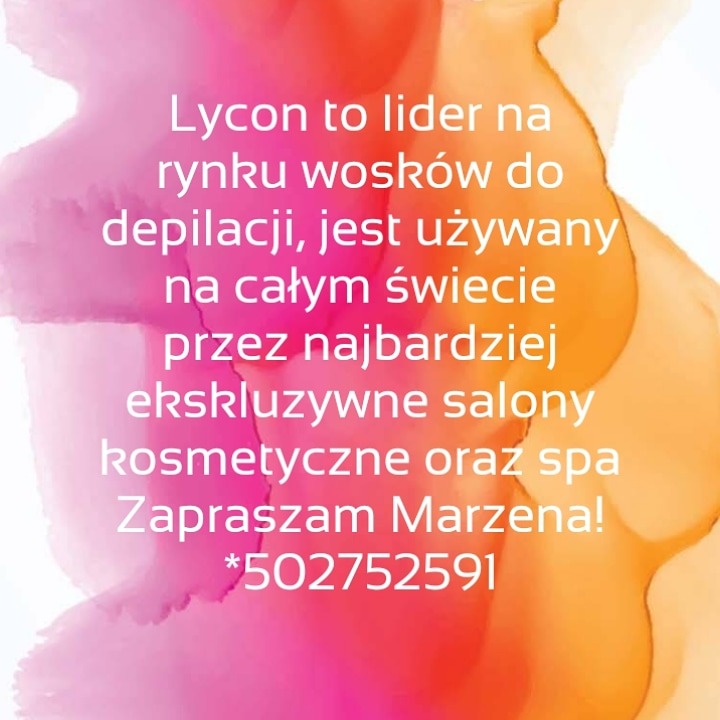 Abstrakcyjne tło w odcieniach różu i pomarańczy z tekstem reklamowym wosków do depilacji Lycon, zapraszającym do salonu Marzeny z numerem telefonu.