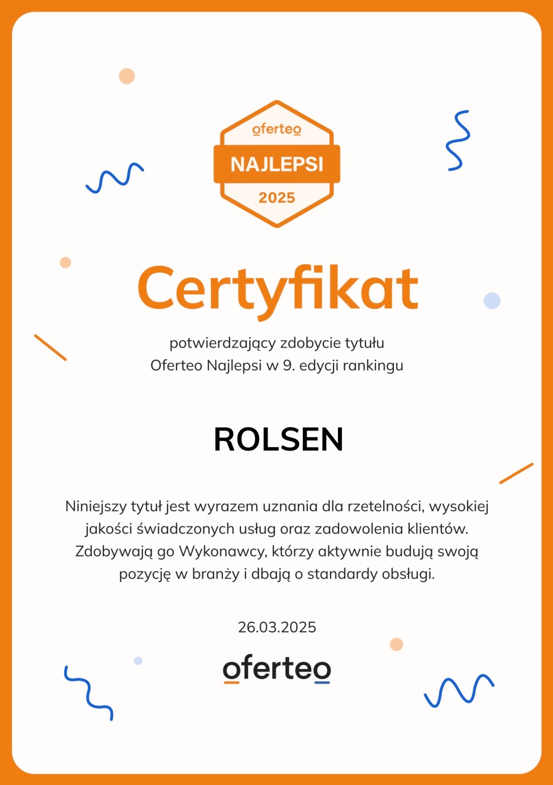 Certyfikat Oferteo Najlepsi 2025 dla firmy Rolsen, potwierdzający wysoką jakość świadczonych usług i zadowolenie klientów.