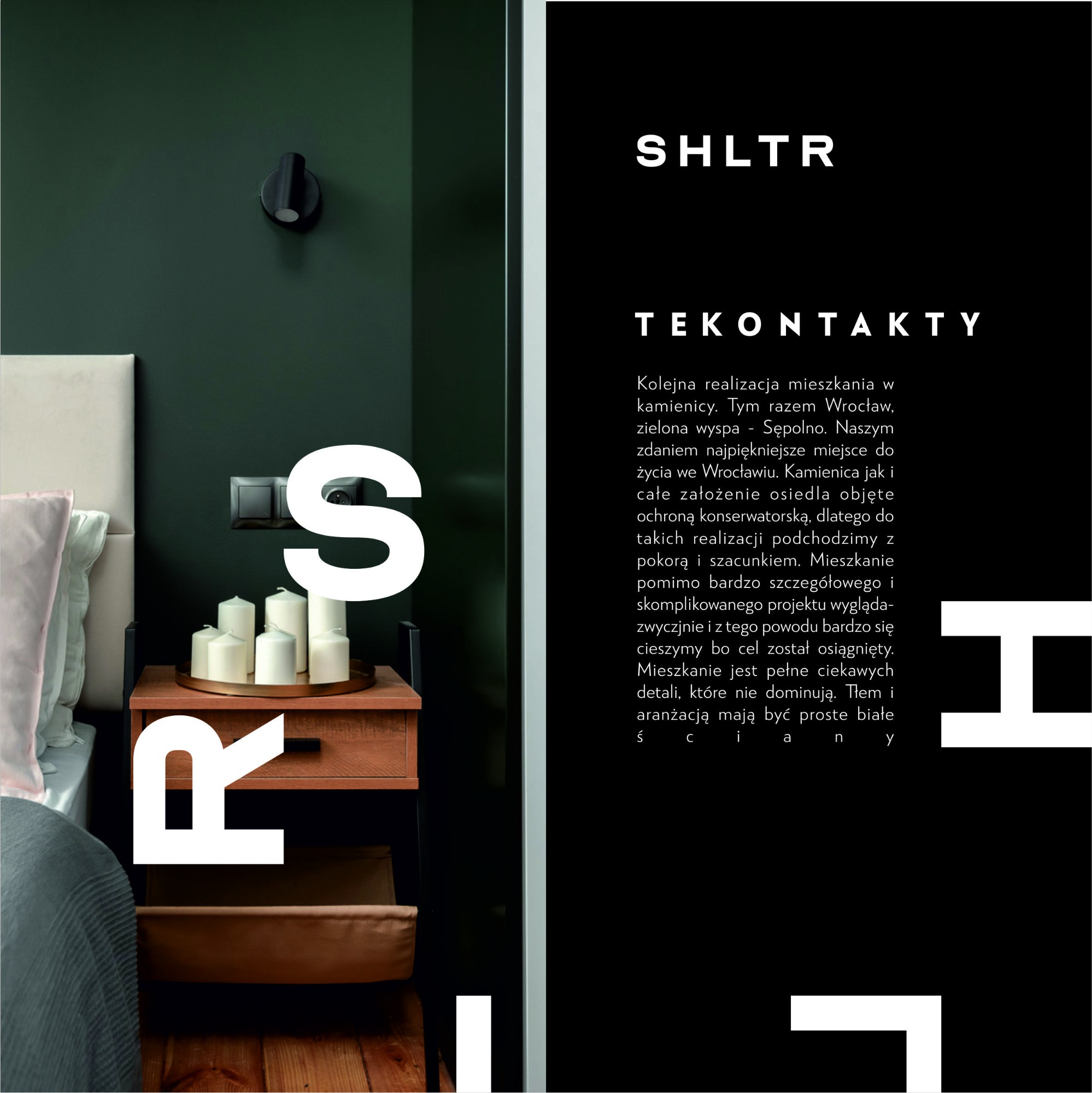 Fragment sypialni z drewnianą szafką nocną, na której stoi złota taca z białymi świecami. Nad szafką ciemnozielona ściana z czarnym włącznikiem światła.