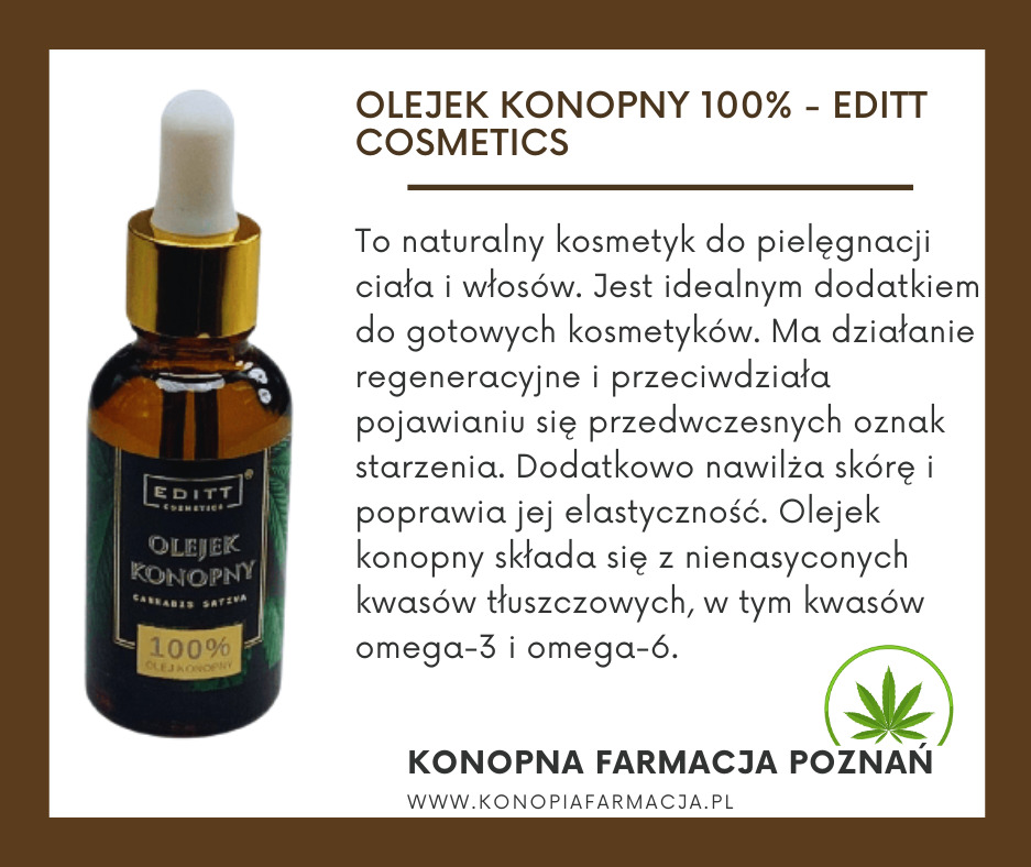 Butelka olejku konopnego marki EDITT Cosmetics z pipetą, prezentowana na brązowym tle z tekstem informacyjnym o właściwościach nawilżających i regeneracyjnych produktu, oraz logo Konopna Farmacja...