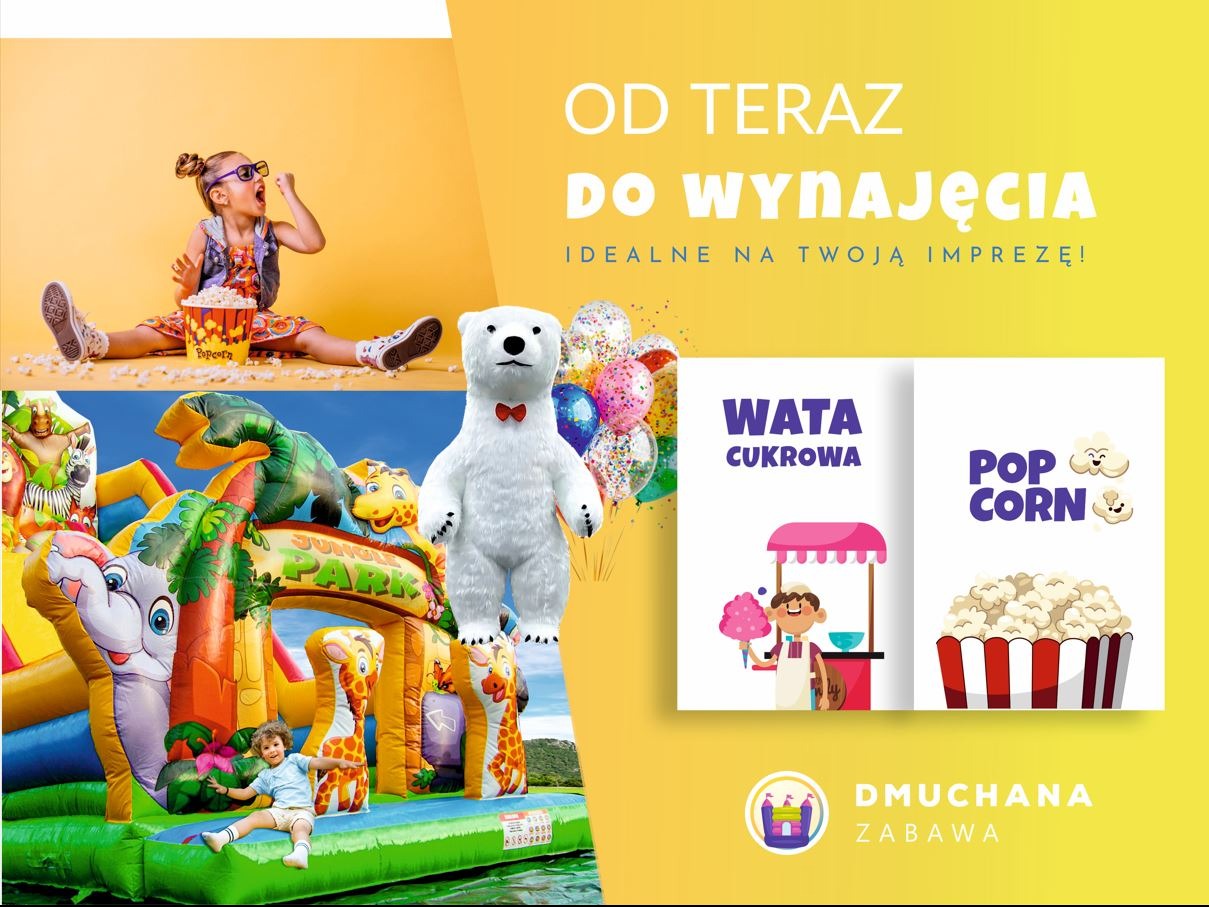 Żółta reklama dmuchanych atrakcji: dmuchany park, maskotka niedźwiedzia, wata cukrowa i popcorn. Dziewczynka je popcorn. Napis: 'Dmuchana Zabawa'.