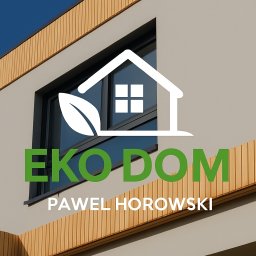 EKO-DOM Paweł Horowski - Montaż Elewacji Wyszyna
