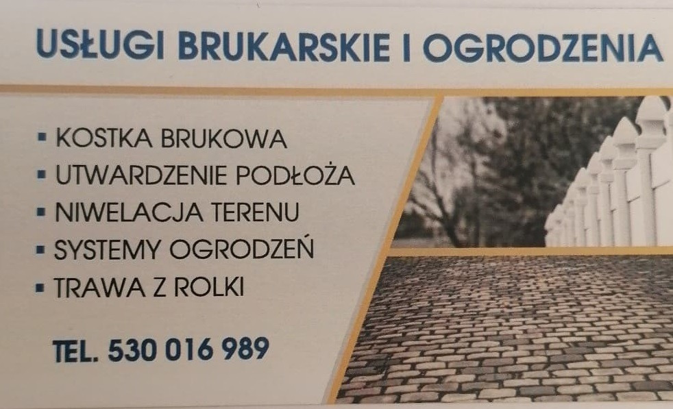 Wizytówka firmy brukarskiej i ogrodzeniowej, prezentująca listę usług: kostka brukowa, utwardzenie podłoża, niwelacja terenu, systemy ogrodzeń, trawa z rolki, oraz numer telefonu. W tle zdjęcia...