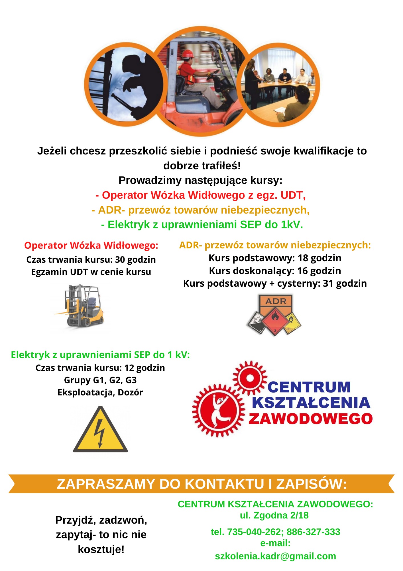 Plakat informacyjny centrum kształcenia zawodowego prezentujący kursy: operator wózka widłowego, ADR - przewóz towarów niebezpiecznych, elektryk z uprawnieniami SEP do 1kV. Zawiera logo, informacje...
