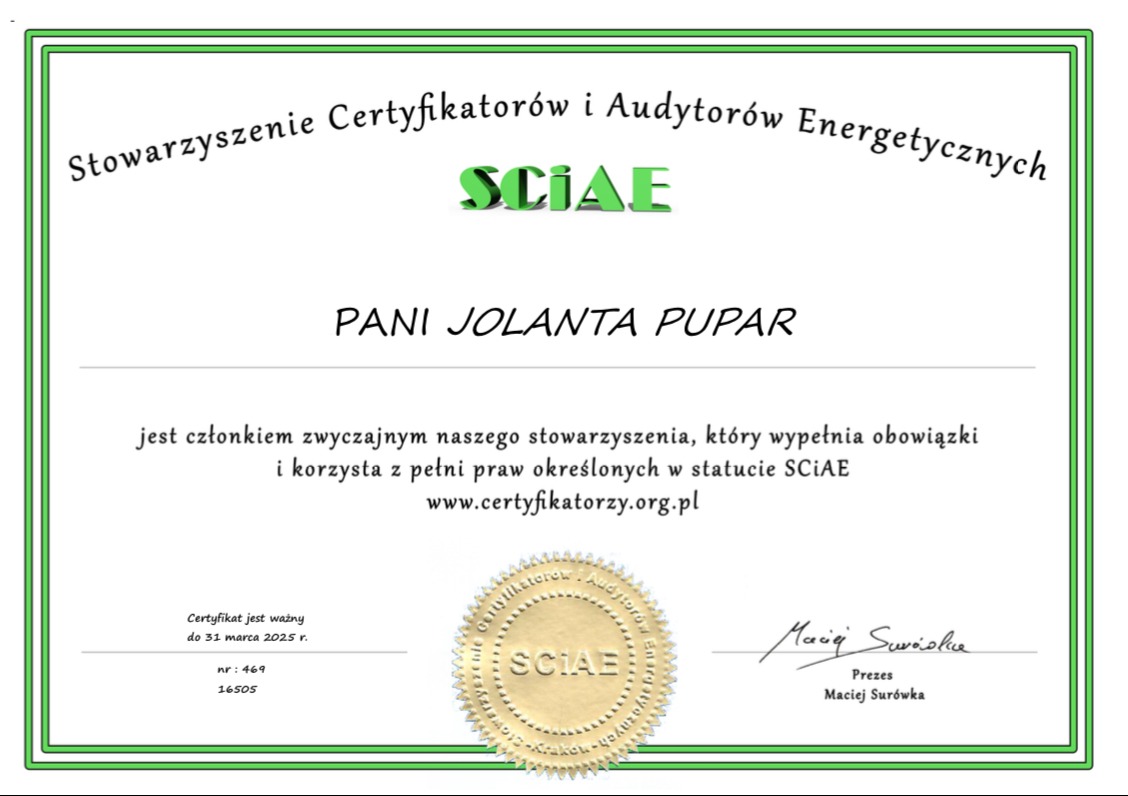 Skan certyfikatu Stowarzyszenia Certyfikatorów i Audytorów Energetycznych SCIAE dla Pani Jolanty Pupar, potwierdzający członkostwo i ważność do 31 marca 2025, z pieczęcią i podpisem Prezesa Macieja...