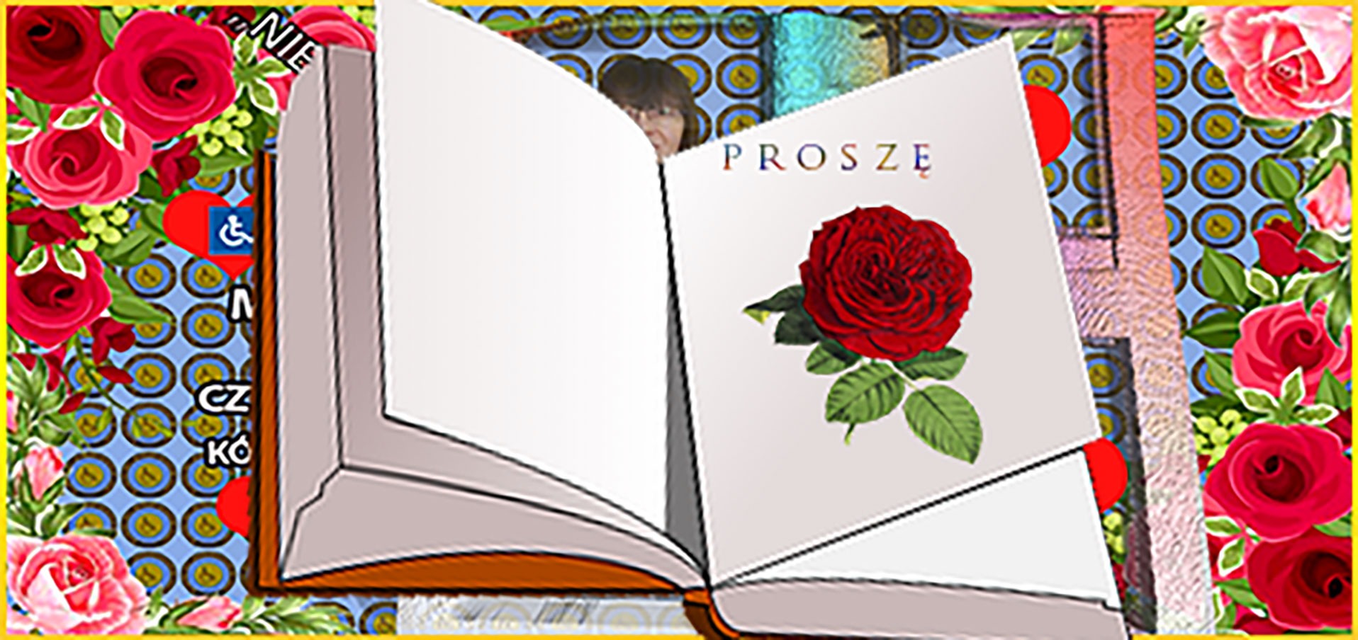 Otwarta książka z napisem 'PROSZĘ' i grafiką czerwonej róży na prawej stronie, otoczona wzorem kwiatowym i geometrycznym tłem. Widoczny fragment osoby w tle.