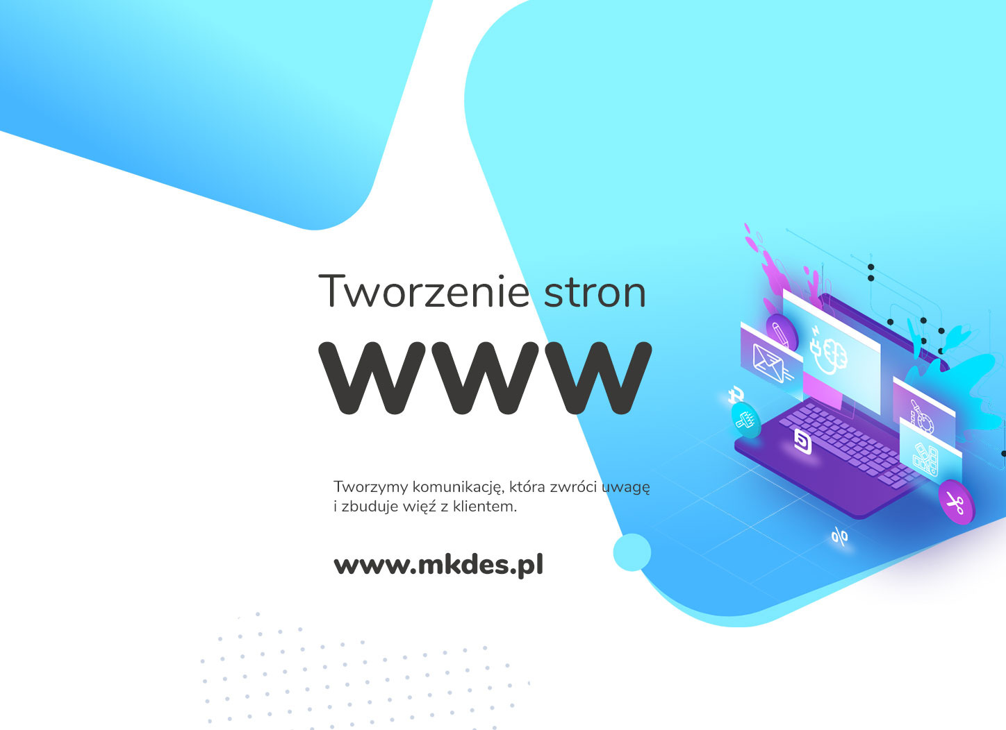 Grafika reklamowa z hasłem 'Tworzenie stron WWW' oraz ilustracją laptopa z ikonami symbolizującymi proces tworzenia stron internetowych, na tle w odcieniach błękitu i fioletu.
