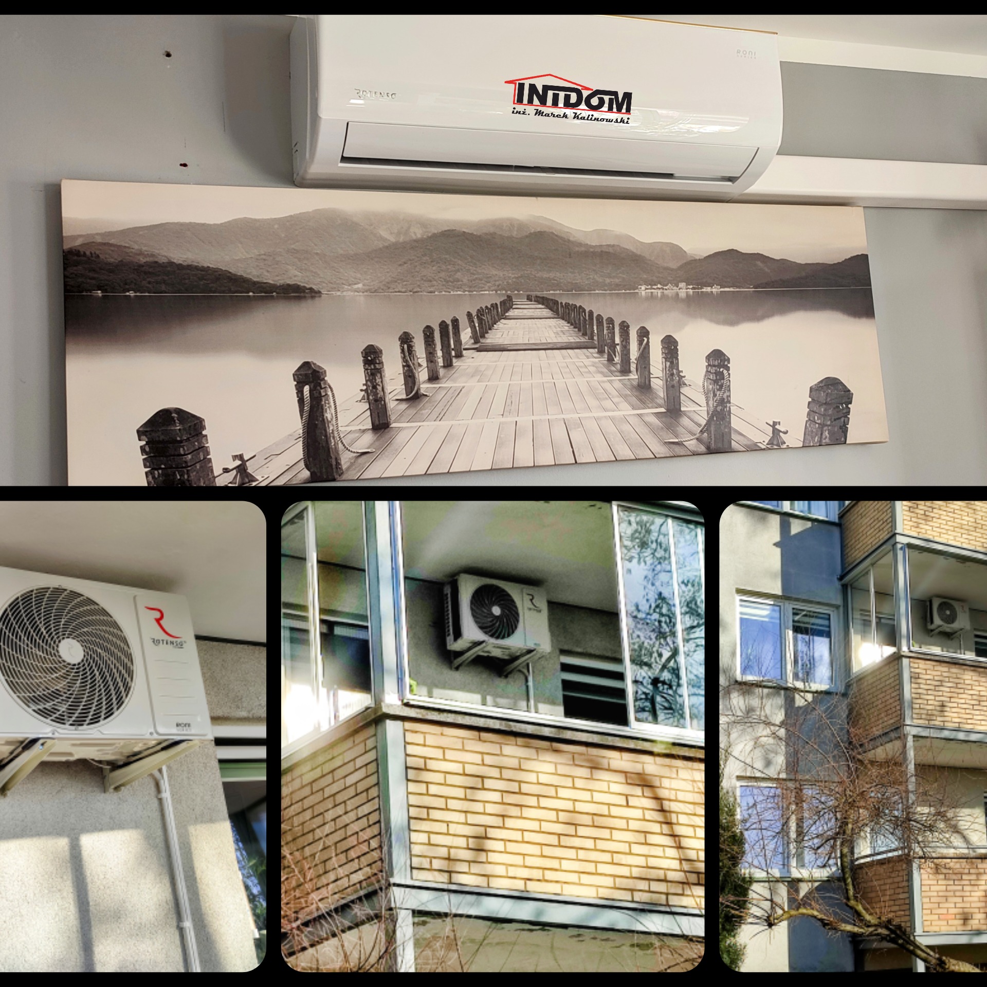 Klimatyzator Rotenso z logo firmy InDom zamontowany wewnątrz pomieszczenia nad obrazem z motywem molo i jeziora. Dodatkowe ujęcia klimatyzatorów na zewnątrz budynku.