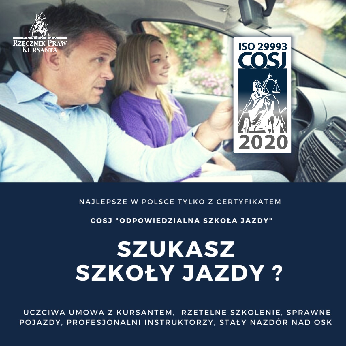 Instruktor obok kursantki w samochodzie podczas jazdy, w tle widoczny certyfikat COSJ ISO 29993 z 2020 roku.