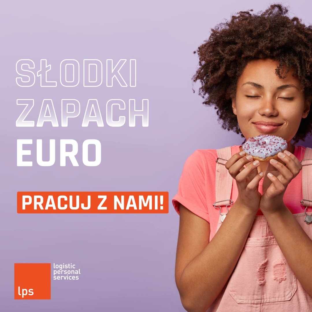 Afroamerykanka z zamkniętymi oczami, trzymająca pączka z fioletowym lukrem na fioletowym tle z tekstem 'Słodki zapach Euro. Pracuj z nami!' i logo Logistic Personal Services.