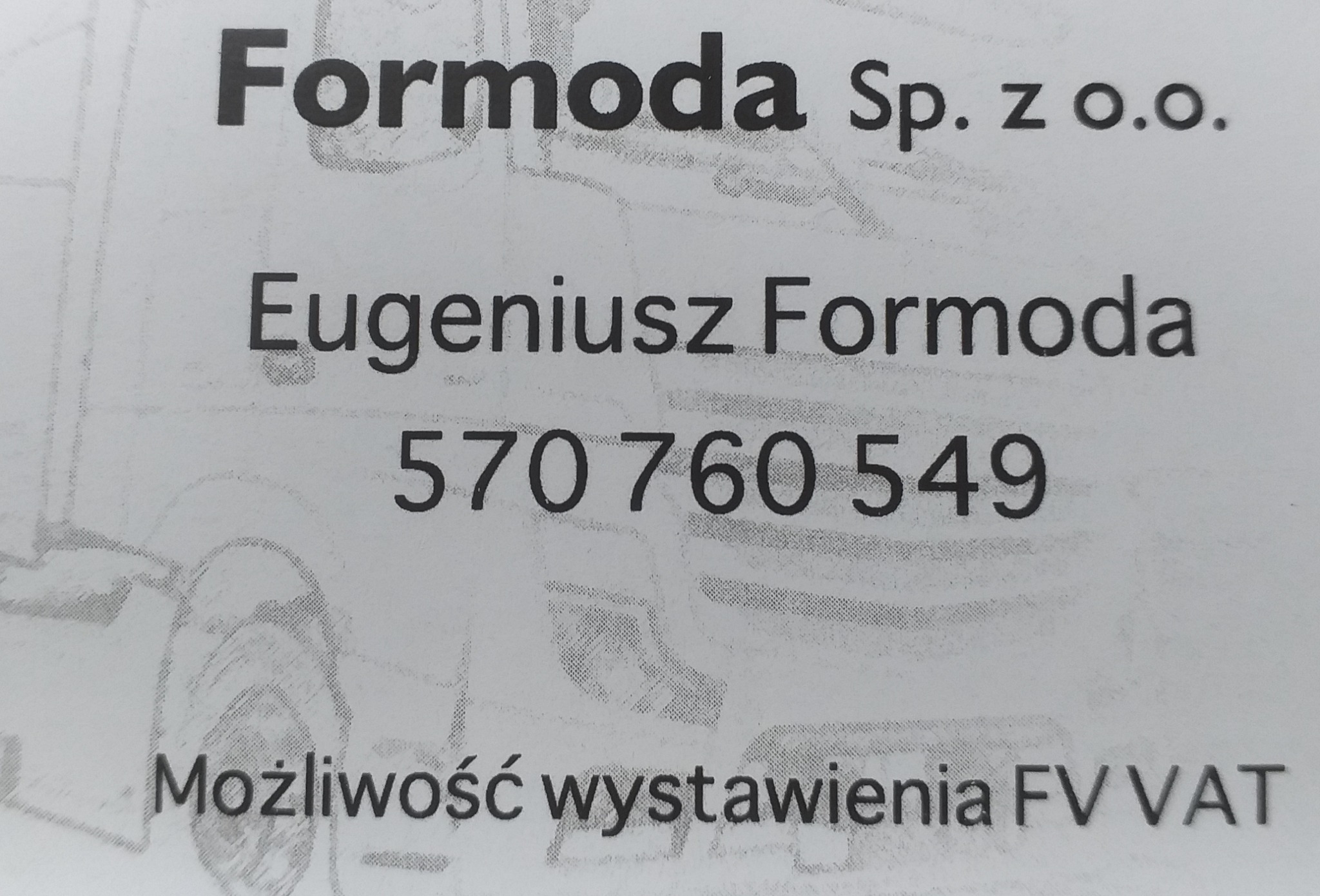 Skan wizytówki firmy Formoda Sp. z o.o. z numerem telefonu 570 760 549 i informacją o możliwości wystawienia faktury VAT, z delikatnym rysunkiem ciężarówki w tle.