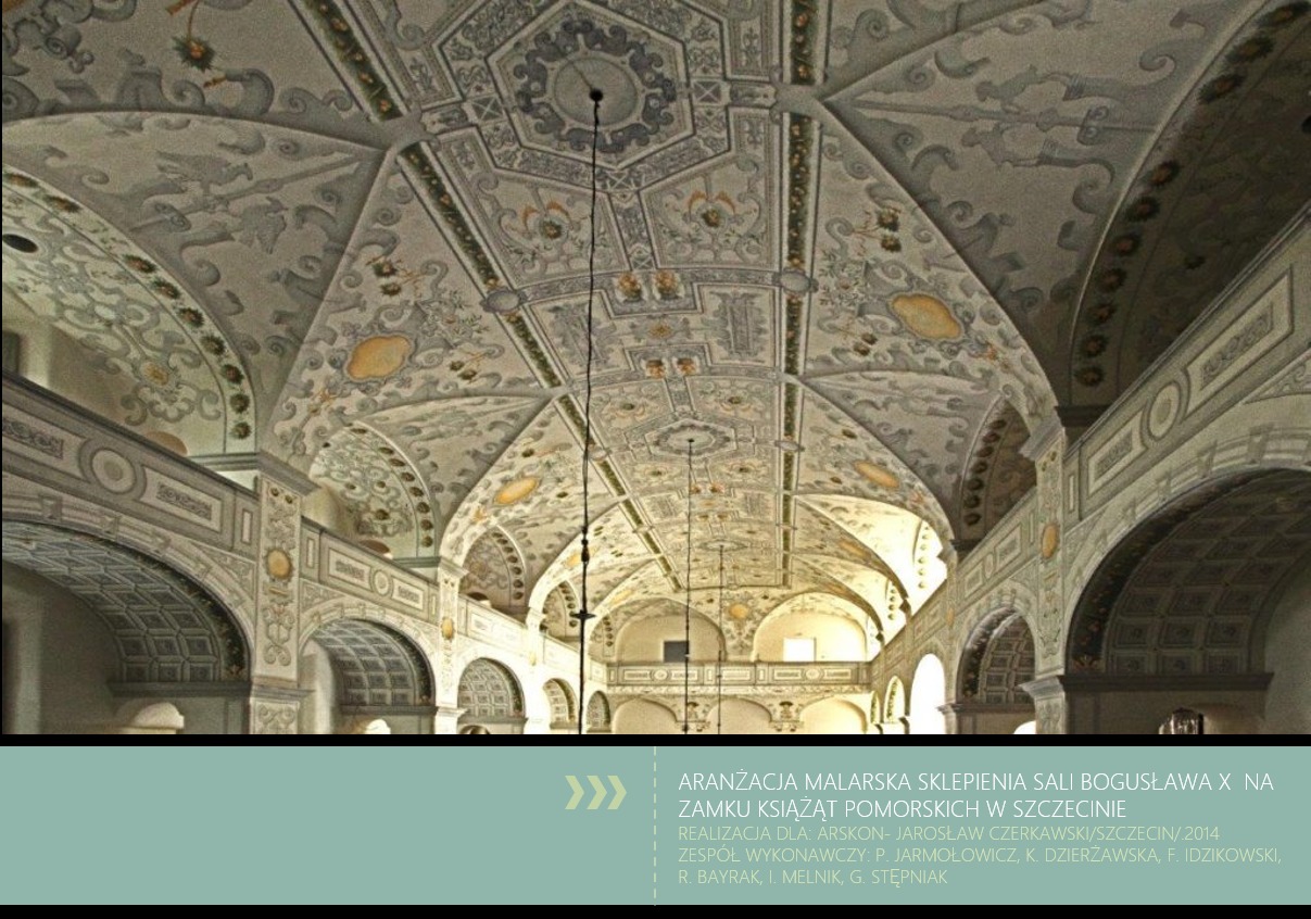Malowane sklepienie sali Bogusława X na Zamku Książąt Pomorskich w Szczecinie, z widocznymi dekoracjami malarskimi i elementami architektonicznymi, wykonane przez firmę z Warszawy.