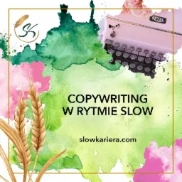 Grafika reklamowa copywritingu w stylu slow: różowa maszyna do pisania Royal, akwarelowe tło, kłosy zboża i logo firmy na złotym obramowaniu.