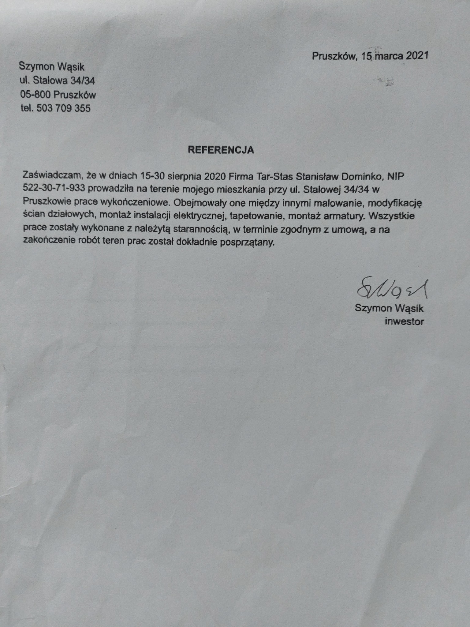 Skan referencji dla firmy Tar-Stas Stanisław Dominko, potwierdzający wykonanie prac wykończeniowych w mieszkaniu przy ul. Stalowej 34/34 w Pruszkowie, obejmujących m.in. malowanie, modyfikację...