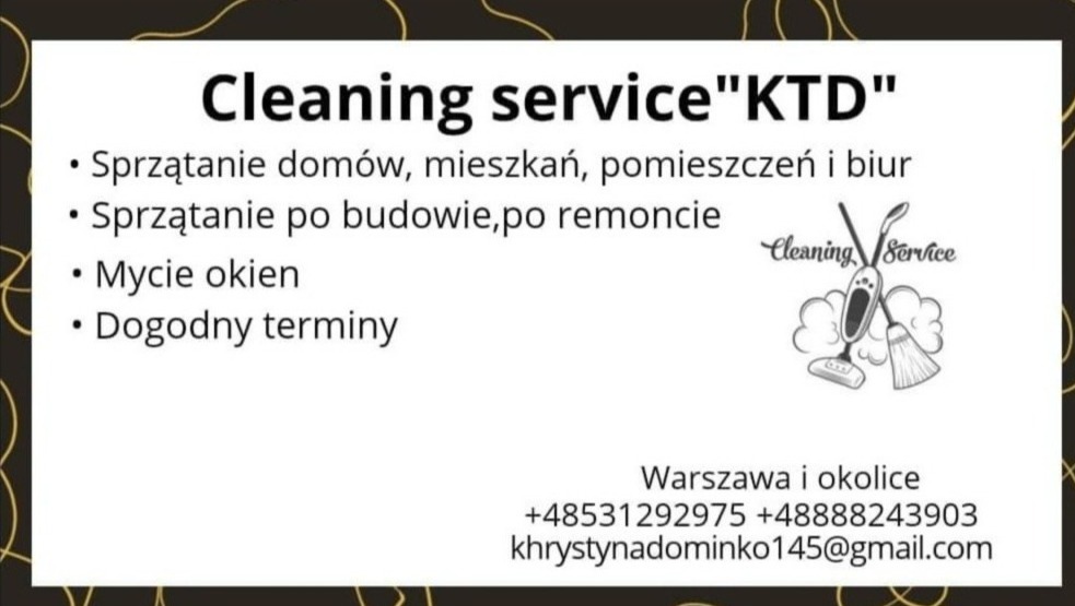 Ogłoszenie firmy sprzątającej 'KTD' z listą usług: sprzątanie domów, mieszkań, pomieszczeń i biur, sprzątanie po budowie/remoncie, mycie okien oraz informacją o dogodnych terminach, kontakt...