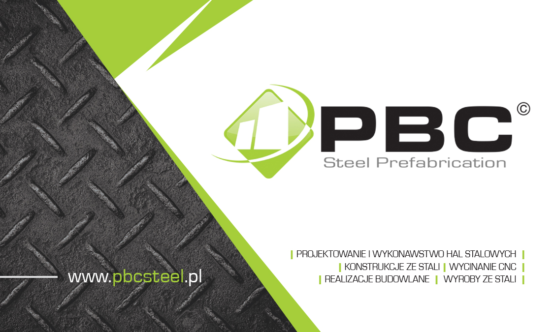 Wizytówka firmy PBC Steel Prefabrication z logo, adresem strony internetowej i wymienionymi usługami: projektowanie i wykonawstwo hal stalowych, konstrukcje ze stali, wycinanie CNC, realizacje...