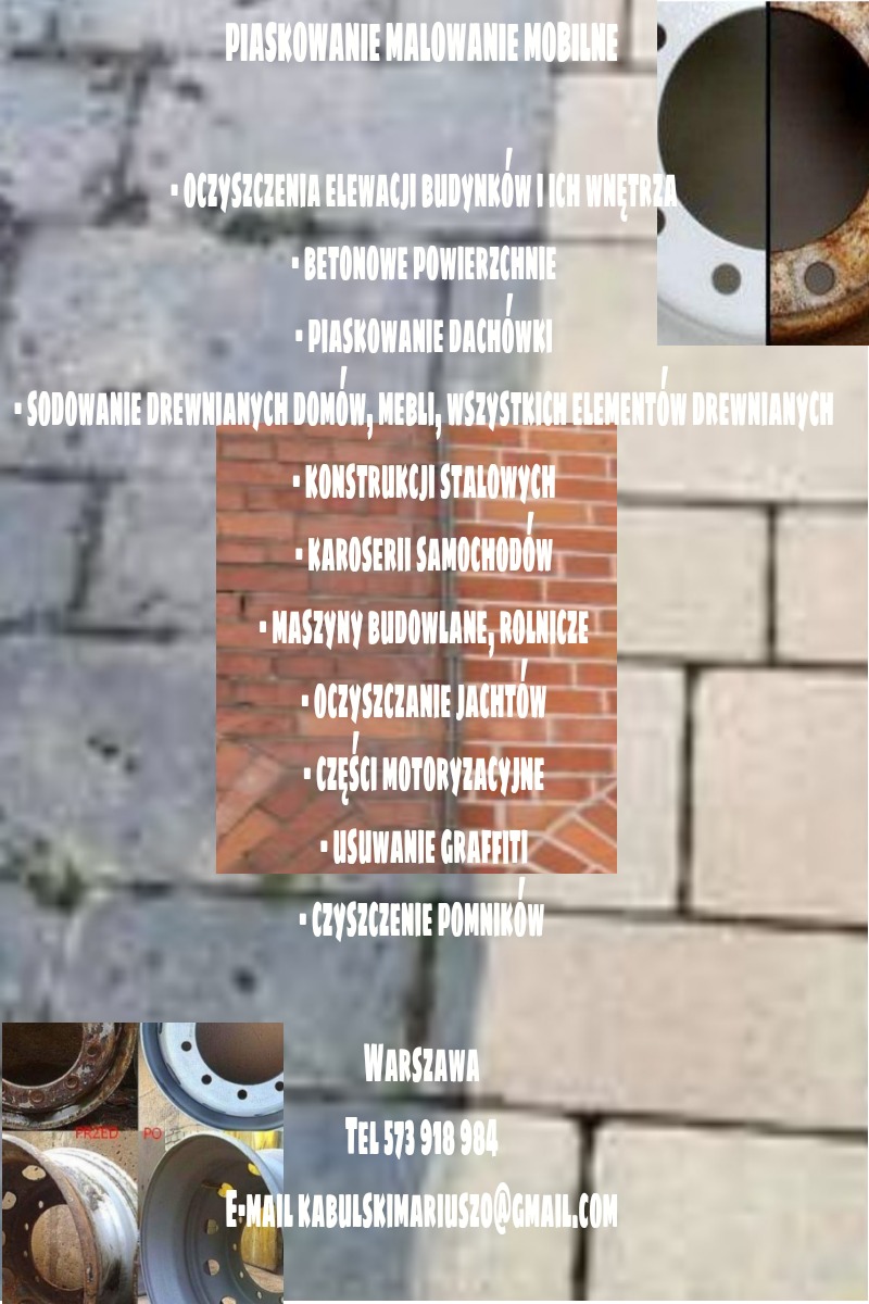 Grafika reklamowa firmy oferującej piaskowanie i malowanie mobilne, z listą usług takich jak czyszczenie elewacji, sodowanie drewna, piaskowanie dachówki, czyszczenie konstrukcji stalowych...