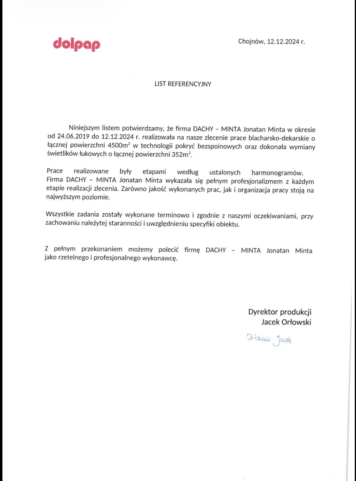 List referencyjny potwierdzający realizację prac blacharsko-dekarskich przez firmę DACHY - MINTA Jonatan Minta o łącznej powierzchni 4500m2.