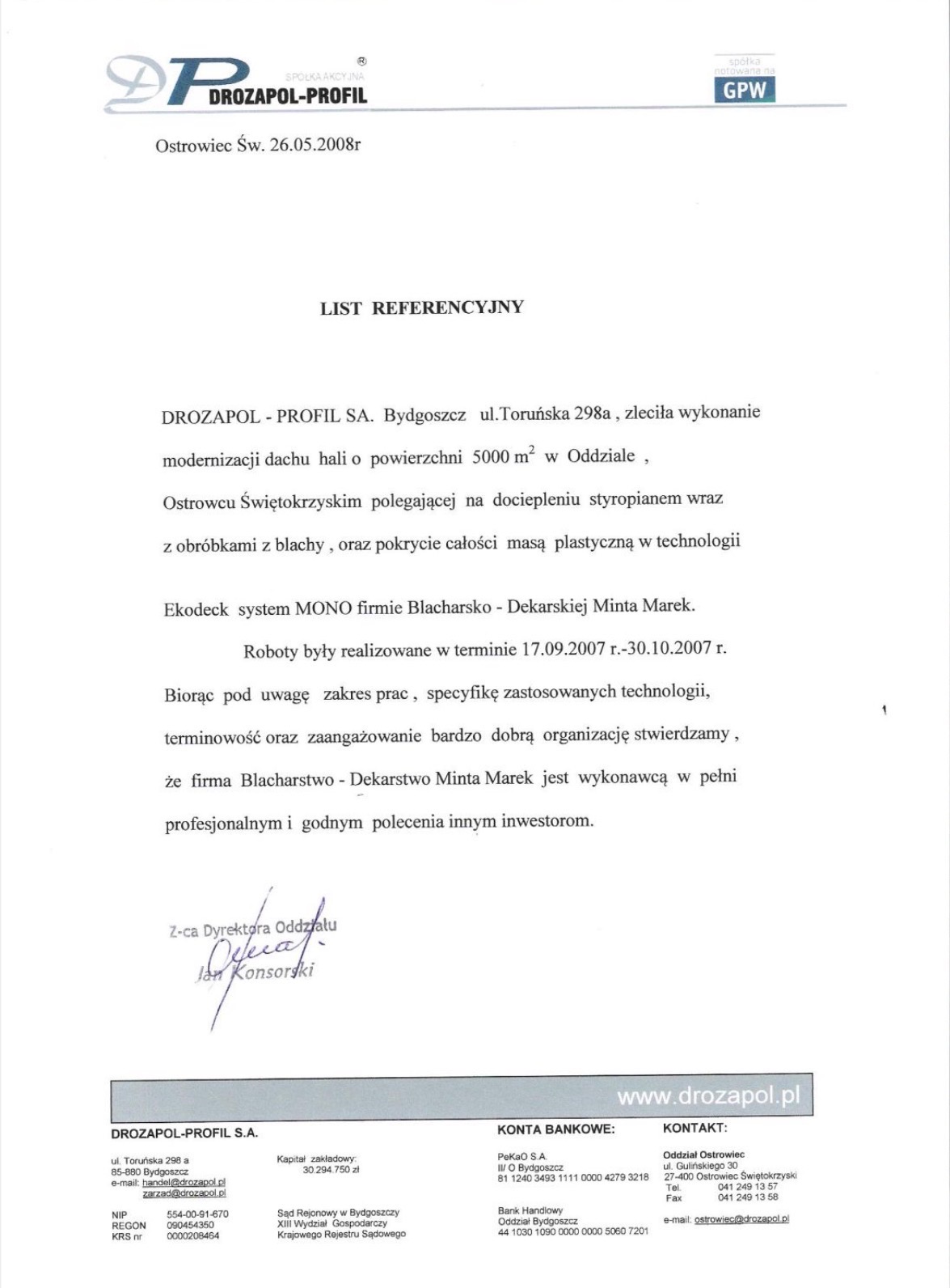 Referencje dla firmy z Cieszkowa za modernizację dachu hali o powierzchni 5000 m² z dociepleniem styropianem i obróbkami blacharskimi.