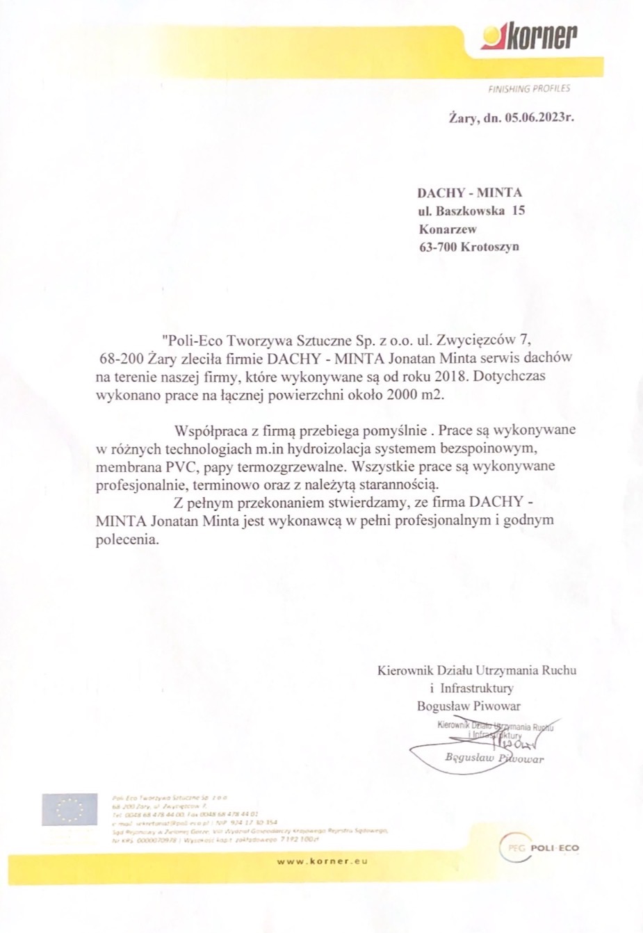 Referencje dla firmy dekarskiej DACHY-MINTA, potwierdzające profesjonalne wykonanie prac hydroizolacyjnych na powierzchni 2000 m2 dla Poli-Eco w Żarach.