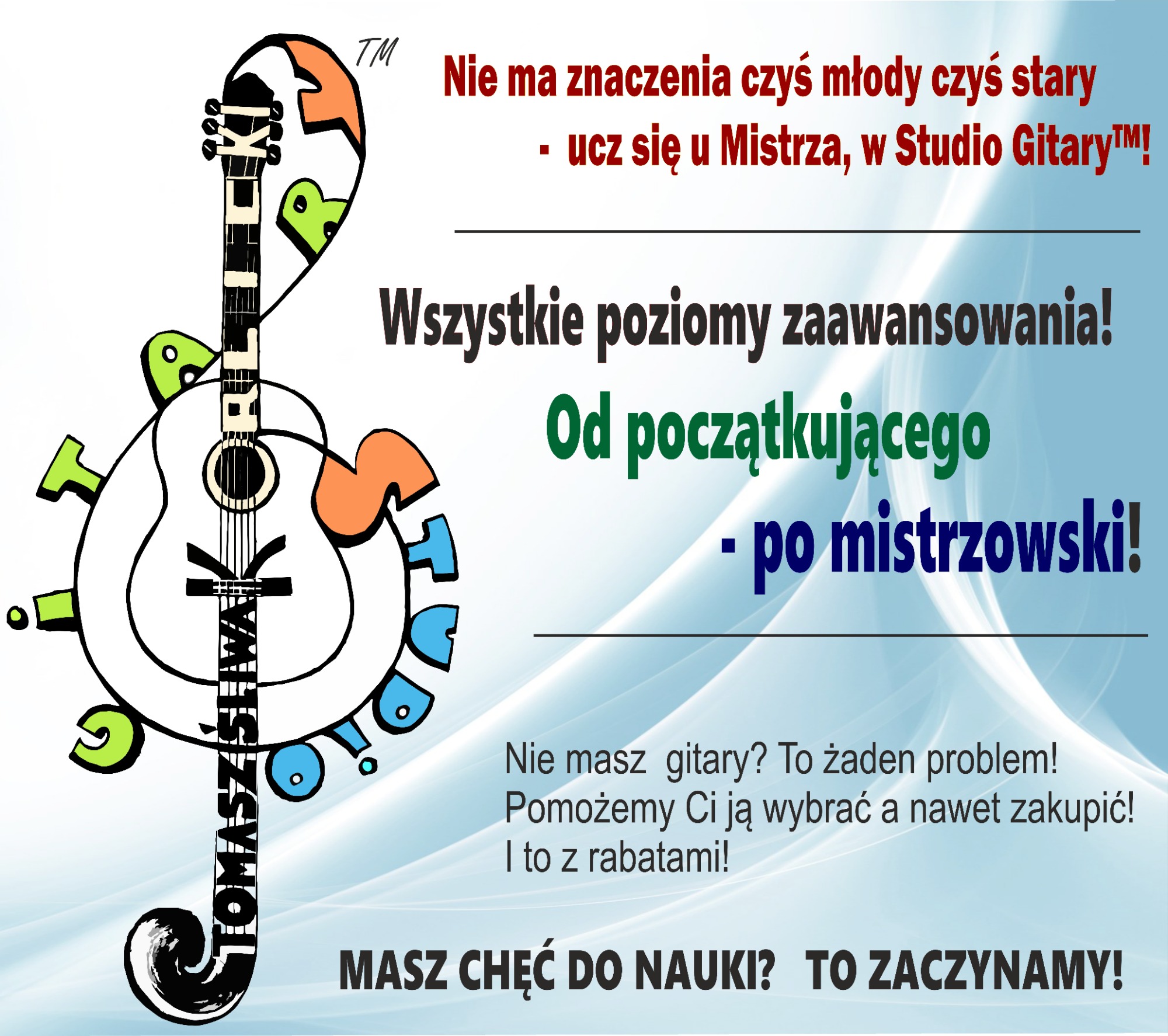 Grafika reklamowa studia gitary: stylizowana gitara z napisem Tomasz Śliwa, hasła o nauce gry na gitarze dla wszystkich poziomów zaawansowania i pomoc w wyborze instrumentu.