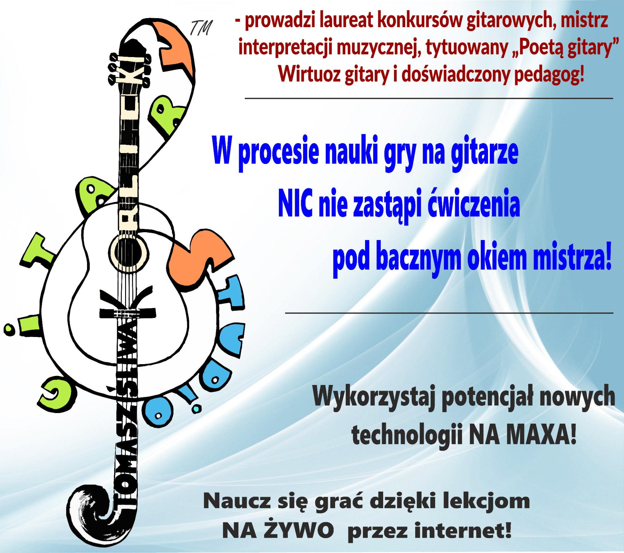 Grafika reklamowa z stylizowaną gitarą i tekstem o lekcjach gry online prowadzonych przez doświadczonego pedagoga, laureata konkursów gitarowych.