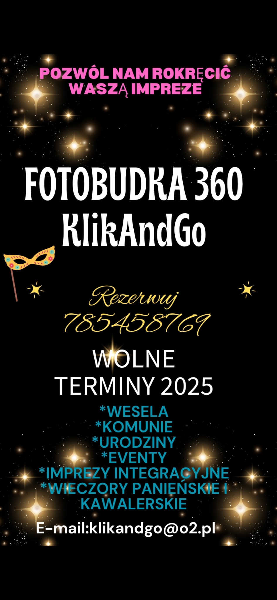 Grafika reklamowa z napisem 'Fotobudka 360 KlikAndGo', oferująca wolne terminy na 2025 rok na wesela, komunie, urodziny, eventy, imprezy integracyjne, wieczory panieńskie i kawalerskie, z motywem...