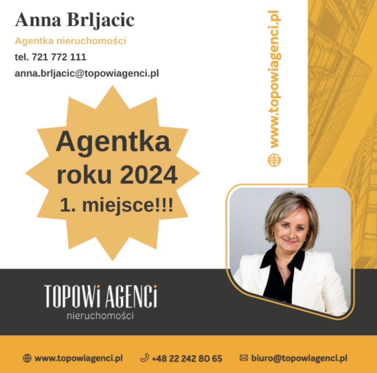 Grafika reklamowa agencji nieruchomości Topowi Agenci z portretem agentki Anny Brljacic, informacją o zdobyciu 1 miejsca jako agentka roku 2024 i danymi kontaktowymi.