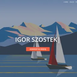 Ilustracja strony internetowej Igora Szostka, webdevelopera, z motywem żaglówek na tle gór i napisem 'Dowiedz się więcej'.