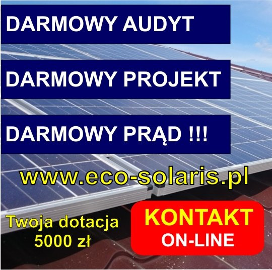Instalacja paneli słonecznych na dachu z informacją o darmowym audycie, projekcie i prądzie, adres strony www.eco-solaris.pl oraz oferta dotacji 5000 zł i kontakt on-line.
