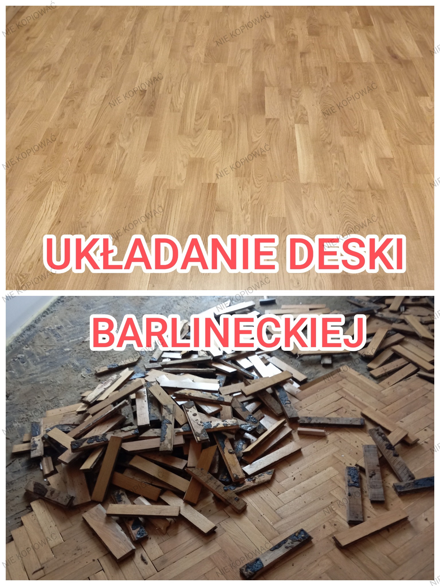 Porównanie: gładka, jasna podłoga z desek barlineckich u góry i demontaż starej, ciemnej podłogi parkietowej w jodełkę na dole.