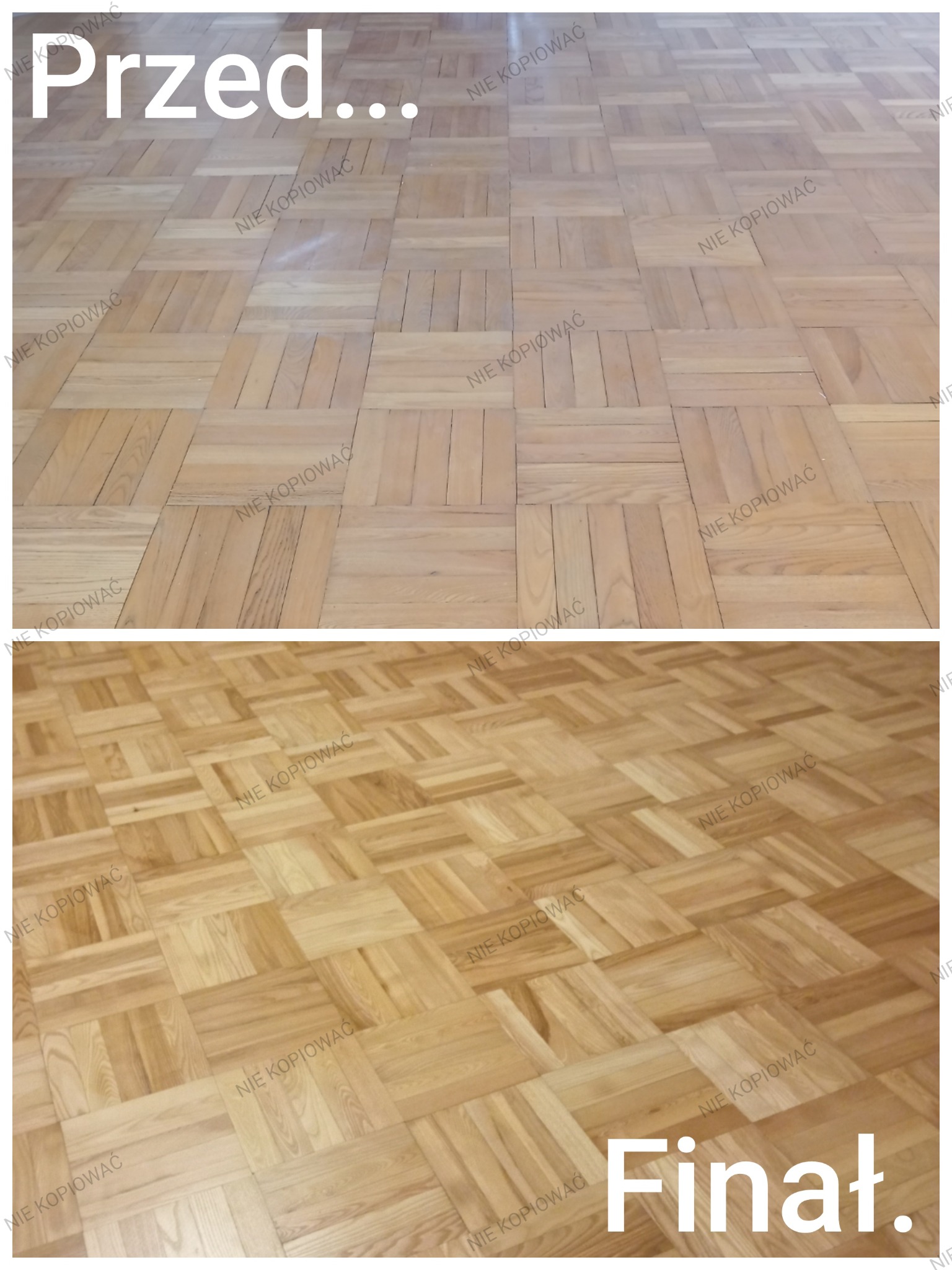 Parkiet ułożony w kwadraty, prezentujący stan przed i po renowacji. Górna część zdjęcia pokazuje parkiet przed, a dolna po renowacji, z napisem 'Finał'.