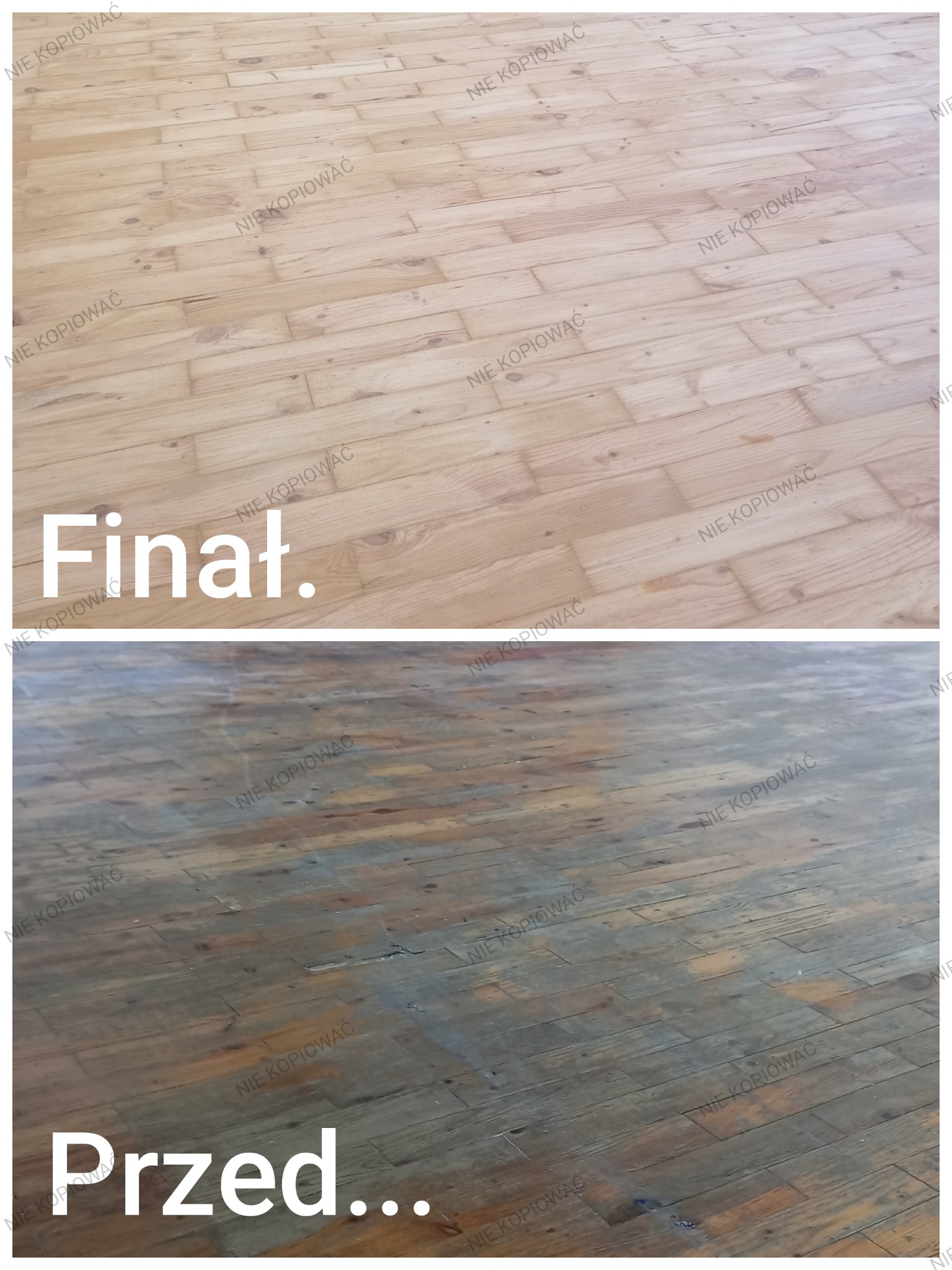 Parkiet drewniany: porównanie stanu przed i po renowacji. Górna część zdjęcia prezentuje odnowioną, jasną podłogę, dolna - starą, zniszczoną. Widoczne napisy 'Finał' i 'Przed'.