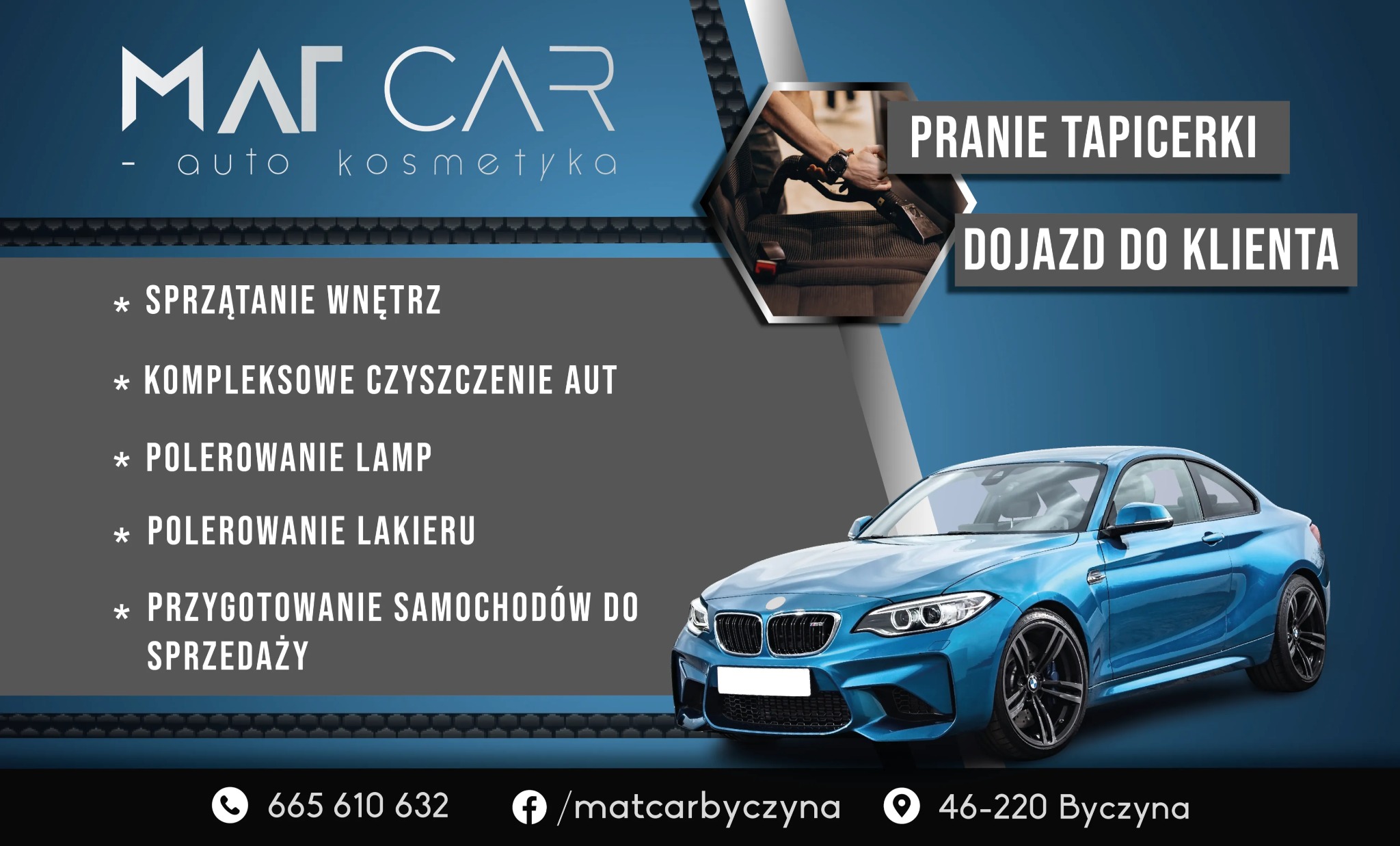 Reklama usług auto kosmetyki: pranie tapicerki z dojazdem, sprzątanie wnętrz, polerowanie lakieru i lamp, kompleksowe czyszczenie aut, przygotowanie do sprzedaży. Błękitne auto.