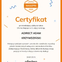 Certyfikat Oferteo Najlepsi 2025 dla ADIRECT ADAM KRZYWDZIŃSKI potwierdzający zdobycie tytułu w 9. edycji rankingu za rzetelność, jakość usług i zadowolenie klientów.