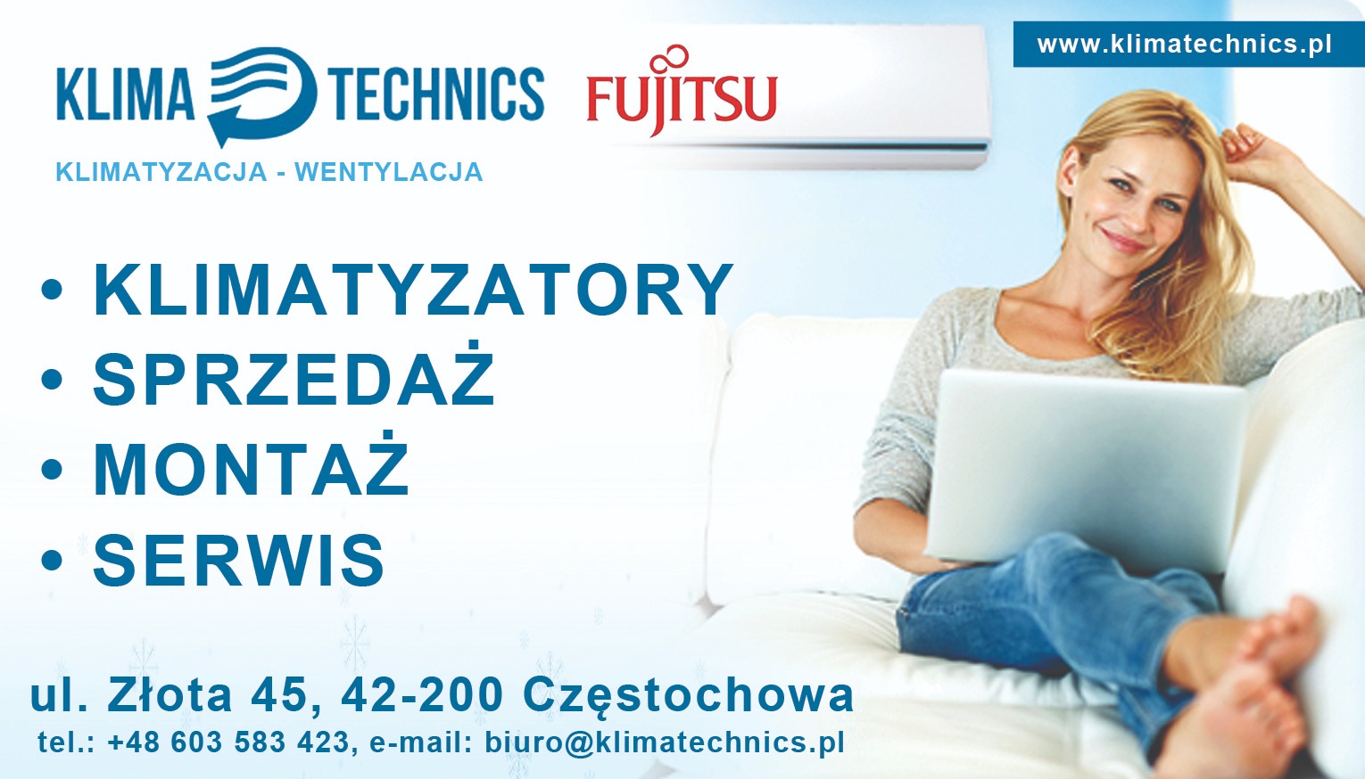Reklama firmy Klima Technics i Fujitsu oferującej klimatyzatory, montaż i serwis. Kobieta z laptopem siedzi na białej kanapie, w tle klimatyzator ścienny.