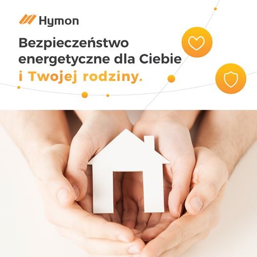 Dłonie trzymają biały model domu, symbolizujący bezpieczeństwo energetyczne dla rodziny, z logo Hymen i ikonami serca i tarczy.