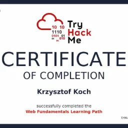 Certyfikat ukończenia kursu Web Fundamentals Learning Path przez Krzysztofa Kocha, wydany przez TryHackMe, z logo chmury i ciągami bitów.