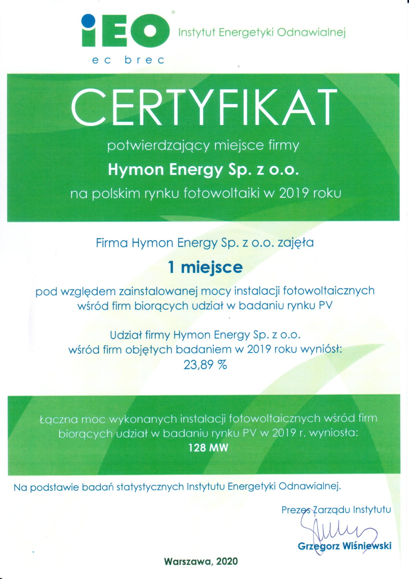 Certyfikat Instytutu Energetyki Odnawialnej potwierdzający pierwsze miejsce firmy Hymon Energy Sp. z o.o. na polskim rynku w 2019 roku pod względem zainstalowanej mocy instalacji fotowoltaicznych.