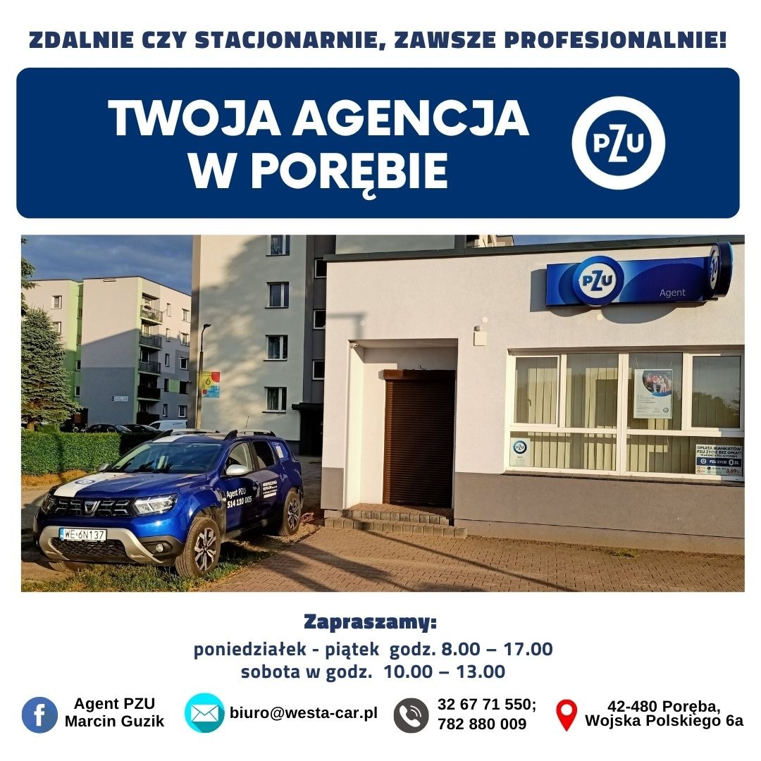 Budynek agencji PZU w Porębie z logo na elewacji, zaparkowany niebieski samochód Dacia Duster z reklamą agencji, widoczne godziny otwarcia i dane kontaktowe w dolnej części zdjęcia.