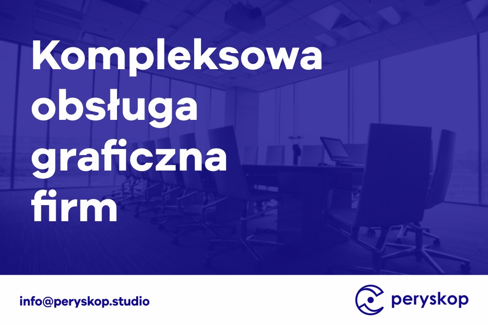 Kompleksowa obsługa graficzna firm