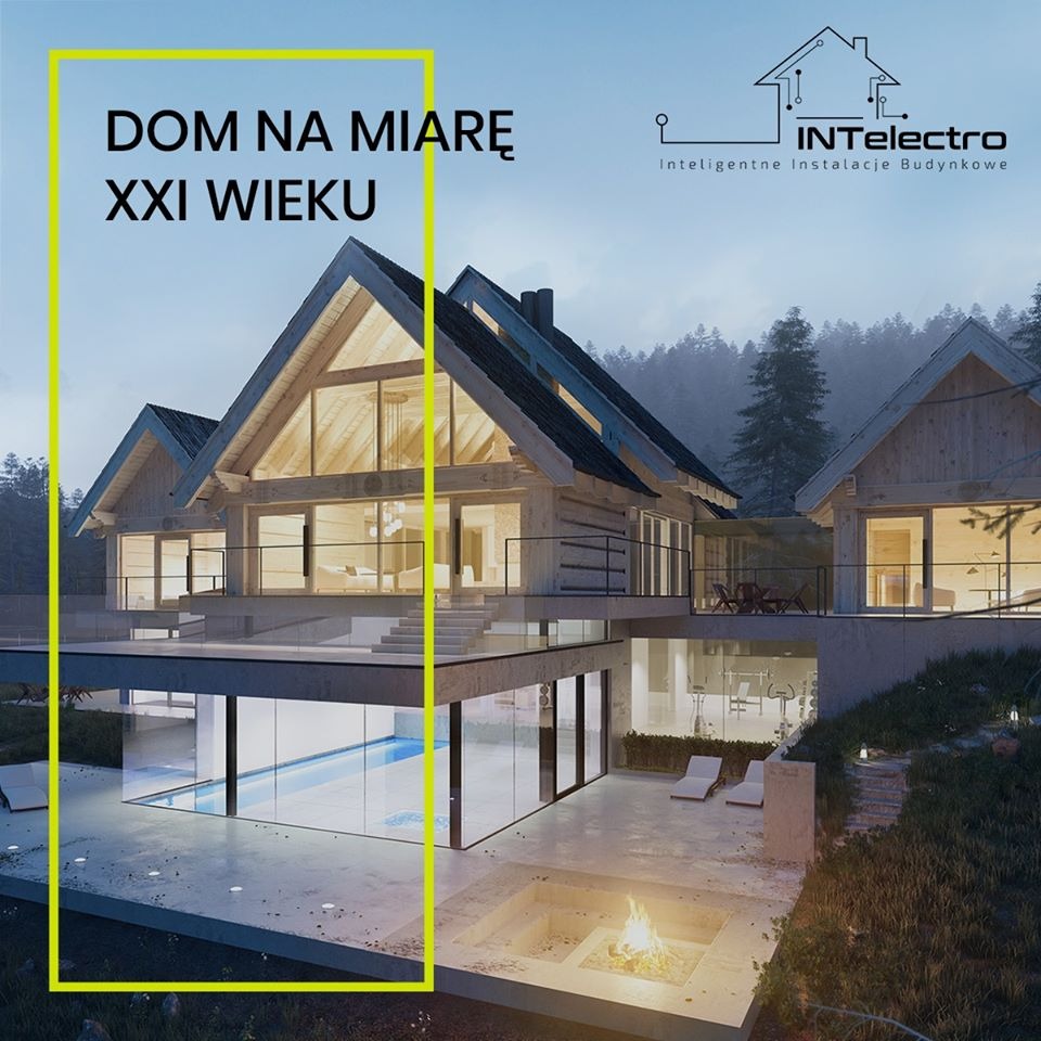 Wizualizacja domu z basenem i paleniskiem zewnętrznym, nowoczesna architektura z dużymi przeszkleniami, logo firmy InTelectro w prawym górnym rogu, napis 'Dom na miarę XXI wieku' z żółtą ramką.