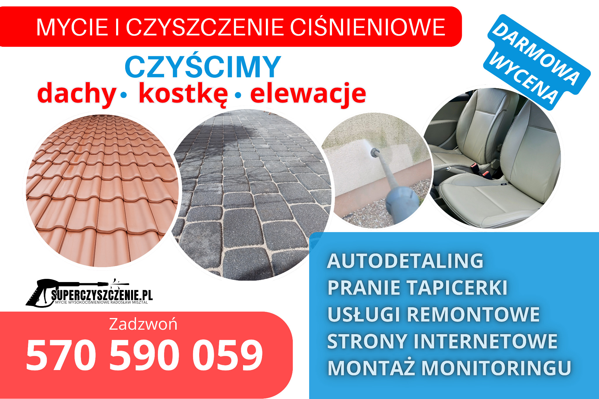 Grafika reklamowa firmy oferującej mycie ciśnieniowe dachów, kostki brukowej i elewacji, a także autodetailing i pranie tapicerki.