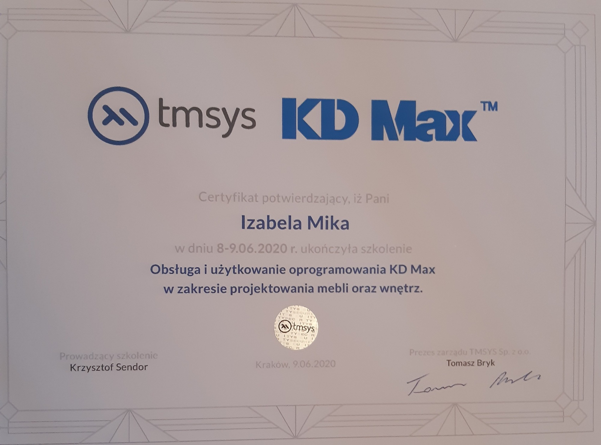 Certyfikat ukończenia szkolenia z obsługi oprogramowania KD Max do projektowania mebli i wnętrz, wydany przez TMSYS dla Izabeli Miki, z datą Kraków, 9.06.2020.