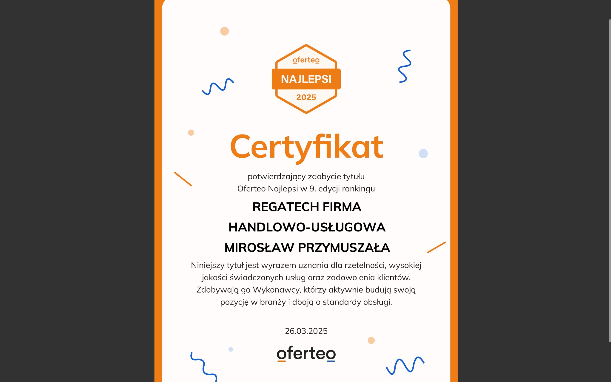 Certyfikat Oferteo Najlepsi 2025 dla firmy REGATECH FIRMA HANDLOWO-USŁUGOWA, potwierdzający wysoką jakość świadczonych usług i zadowolenie klientów.