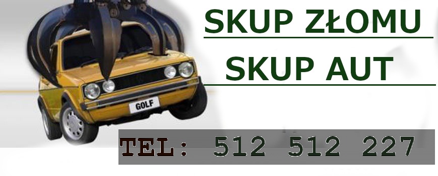 Grafika reklamowa: Żółty Volkswagen Golf chwytany przez mechaniczne ramię dźwigu do złomu, obok zielony napis 'Skup Złomu Skup Aut' oraz numer telefonu.