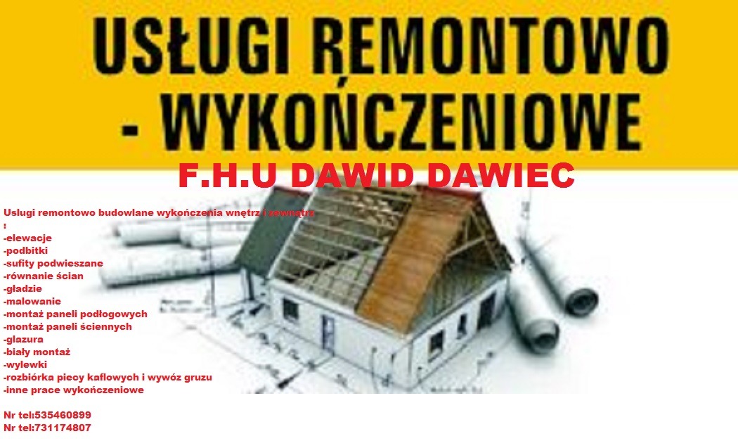 Reklama firmy remontowo-wykończeniowej F.H.U Dawid Dawiec z wizualizacją domu w trakcie budowy i listą oferowanych usług.