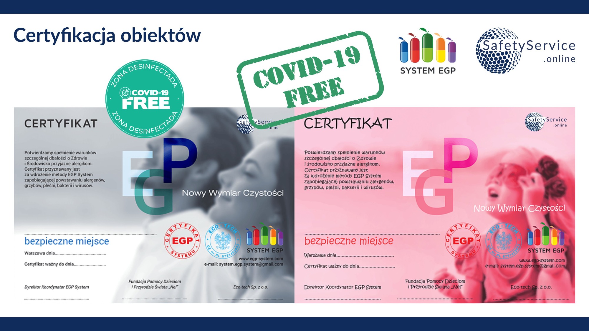Grafika przedstawia dwa certyfikaty 'COVID-19 FREE' dla metody EGP System, gwarantującej czystość i ochronę przed alergenami, grzybami, pleśnią, bakteriami i wirusami, z logotypami SafetyService.