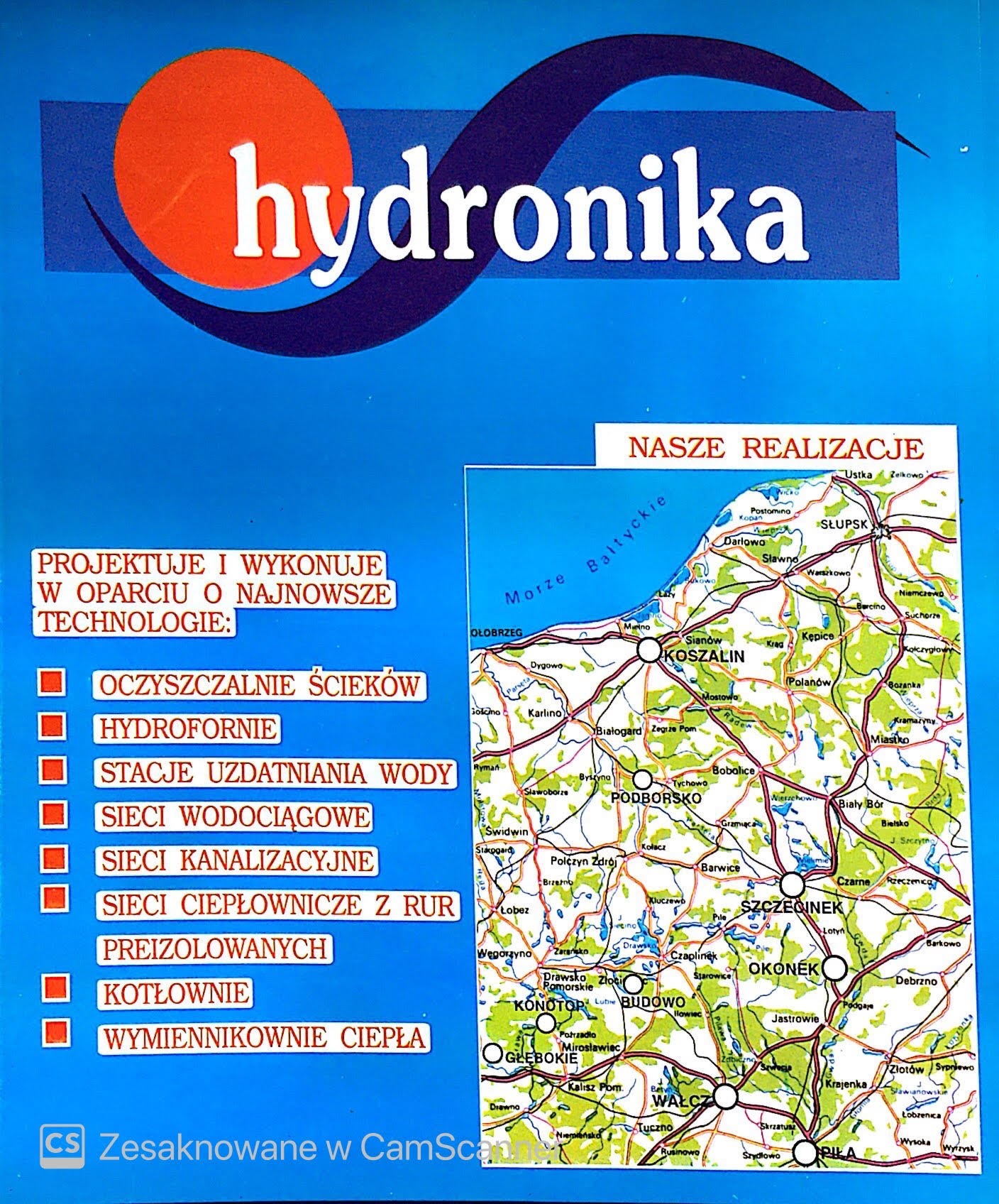 Folder reklamowy firmy Hydronika prezentujący mapę Pomorza Zachodniego z zaznaczonymi miejscowościami, w których firma realizowała projekty, oraz listę oferowanych technologii, takich jak...